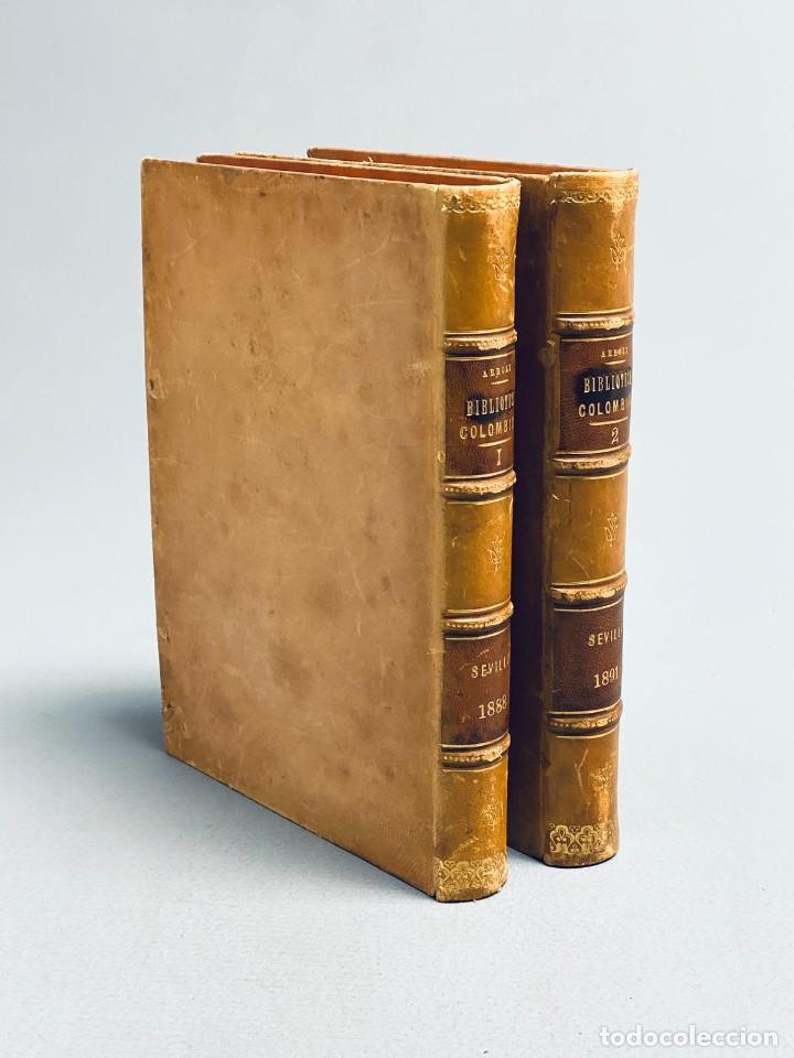 Old books: BIBLIOTECA COLOMBINA-CAT&Aacute;LOGO DE SUS LIBROS IMPRESOS-SERVANDO ARBOL&Iacute; Y FARAUDO-2 TOMOS-SEVILLA 1888