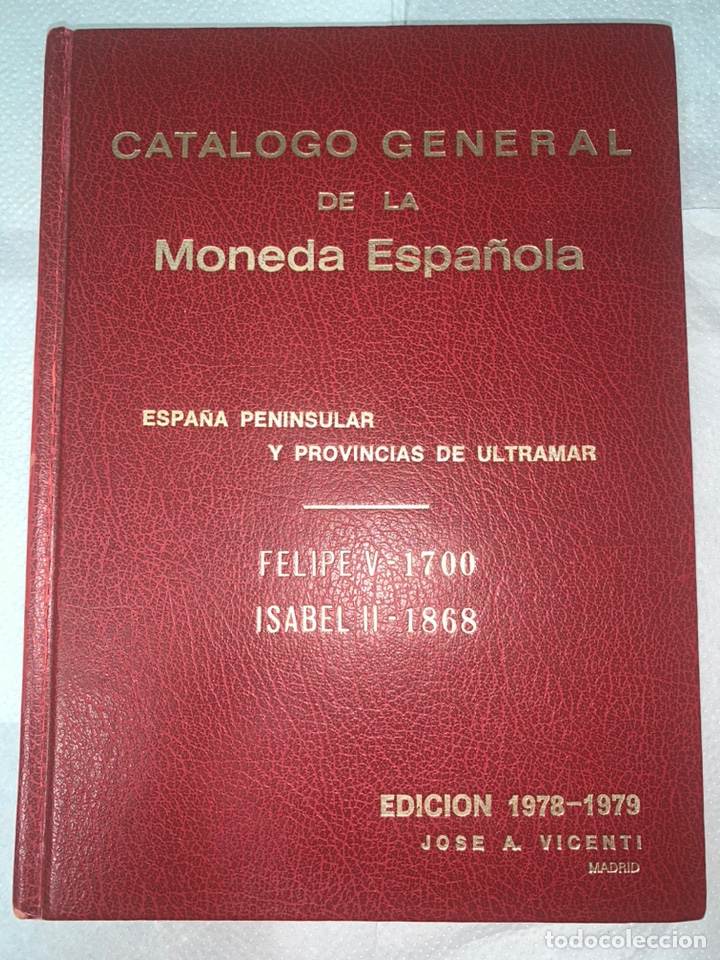Libros antiguos: L- Cat&aacute;logo General de la Moneda Espa&ntilde;ola, edici&oacute;n 1978-1979 - Foto 1