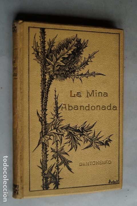 Libros antiguos: LA MINA ABANDONADA. NEMIROVITCH DANTCHENKO. 1906 - Foto 1