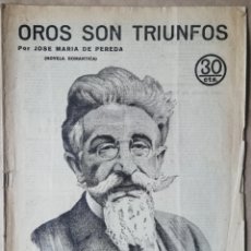 Libros antiguos: OROS SON TRIUNFOS - JOSÉ MARÍA PEREDA - COLECCIÓN NOVELAS Y CUENTOS . Lote 199776156