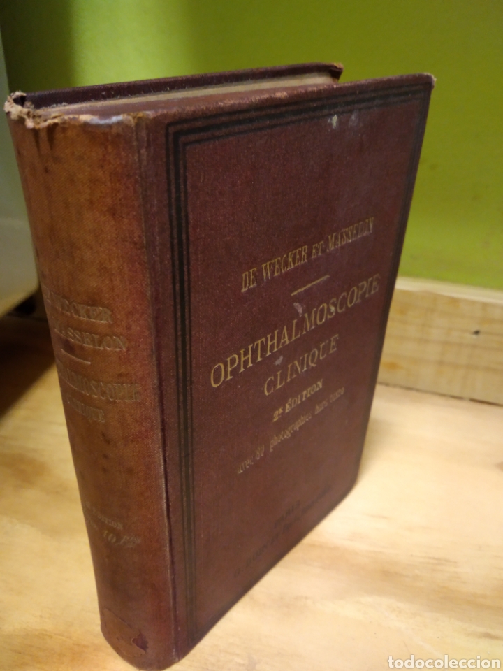 Old books: OPHALMOSCOPIE CLINIQUE. WECKER MASSELON. 1891 #4655