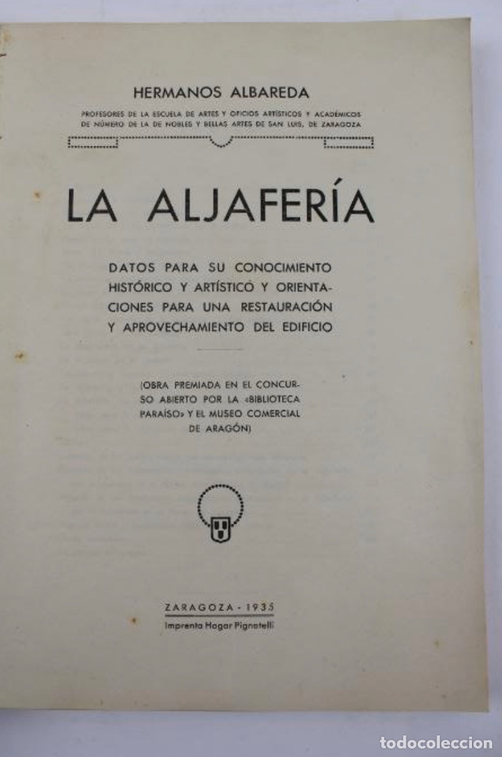 Libros antiguos: L-1267. LA ALJAFERIA, HERMANOS ALBAREDA.1935. - Foto 2