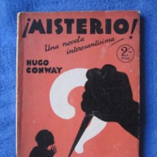 Libros antiguos: MISTERIO. HUGO CONWAY. JUVENTUD. COLECCIÓN POPULAR FAMA Nº 12.1932