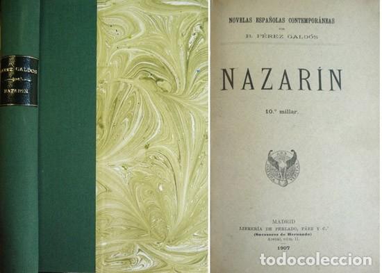 Libros antiguos: P&Eacute;REZ GALD&Oacute;S, Benito.  Nazar&iacute;n.  1907. - Foto 1