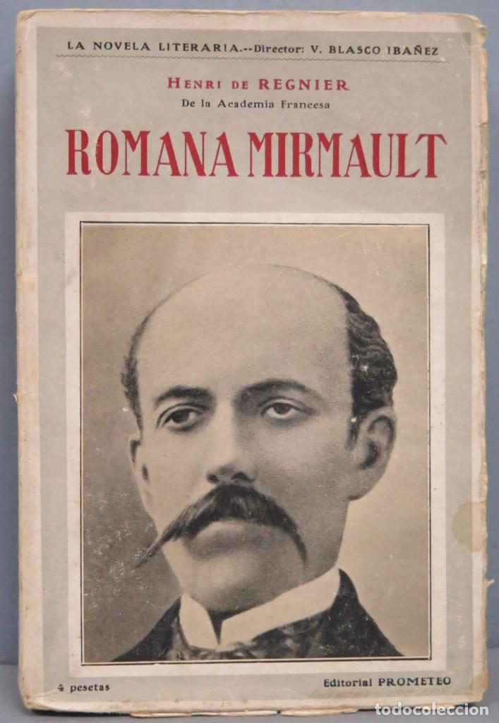 Libros antiguos: ROMANA MIRMAULT. HENRI DE REGNIER - Foto 1