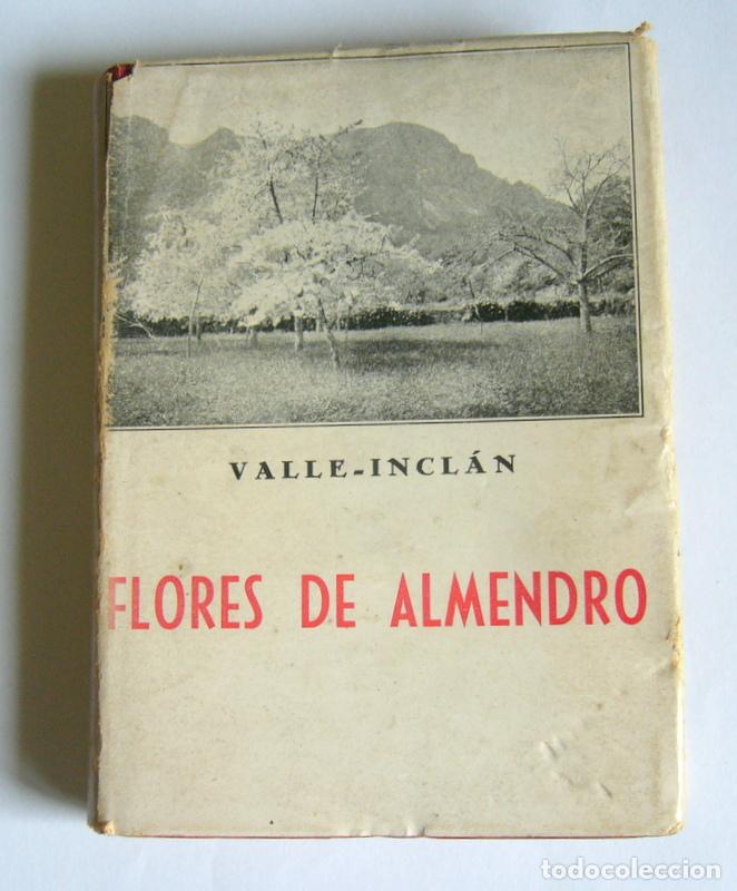 Libros antiguos: FLORES DE ALMENDRO - VALLE-INCLAN - EDITORIAL BERGUA. 1936. PRIMERA EDICION