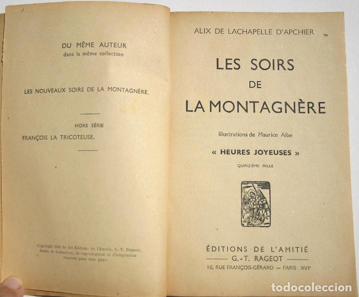 Libros antiguos: Les soirs de la montagn&egrave;re - A  de Lachapelle dApchier - Foto 2