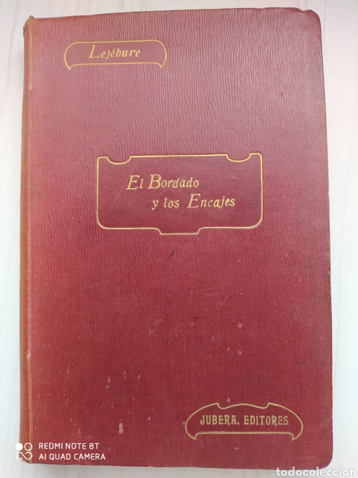 Libros antiguos: EL BORDADO Y LOS ENCAJES - LEF&Eacute;BURE - Foto 1