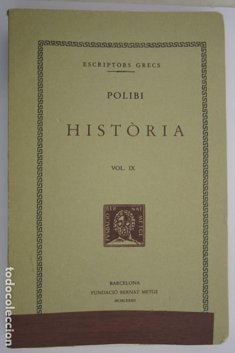 Libros antiguos: Hist&ograve;ria Volum IX - Polibi - Foto 1