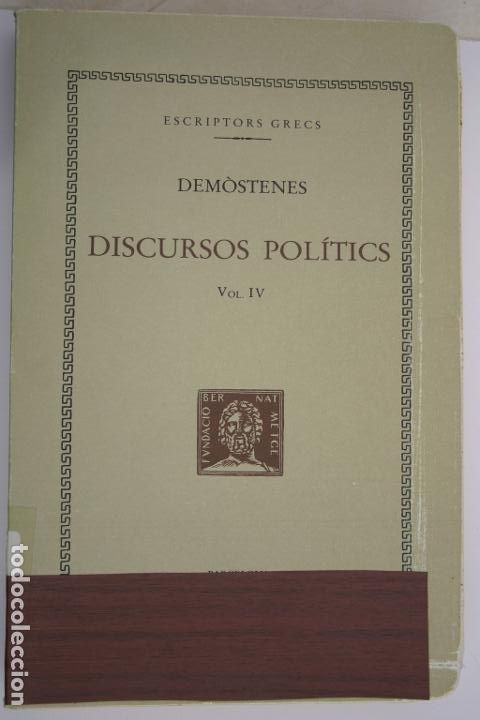 Libros antiguos: Discursos politics  IV - Dem&ograve;stenes - Foto 1