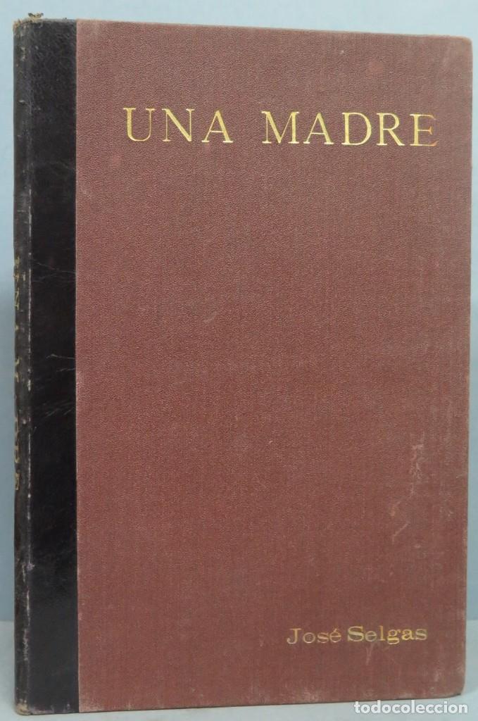 Libros antiguos: UNA MADRE. SELGAS. CALLEJA - Foto 1