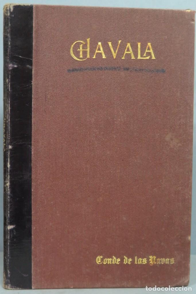 Libros antiguos: CHAVALA. DE LAS NAVAS. CALLEJA - Foto 1