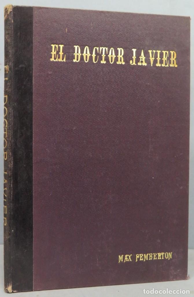 Libros antiguos: EL DOCTOR JAVIER. PEMBERTON. CALLEJA - Foto 1