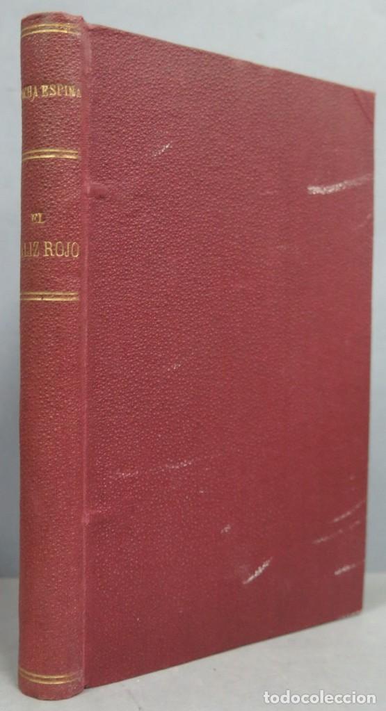 Libros antiguos: 1923.- EL CALIZ ROJO. CONCHA ESPINA - Foto 1