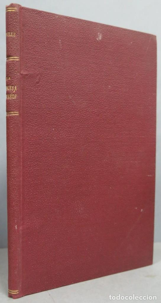 Libros antiguos: LA PRINCESA OGHEROF. GREVILLE - Foto 1