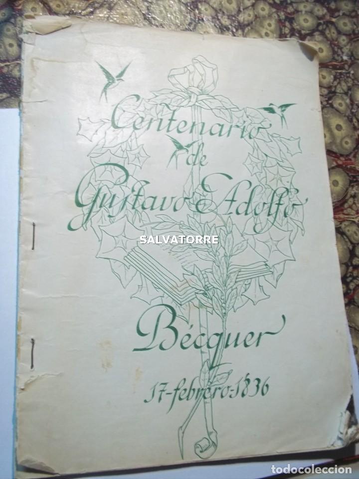 Libros antiguos: CENTENARIO DE GUSTAVO ADOLFO BECQUER.17 FEBRERO 1836. 1936.