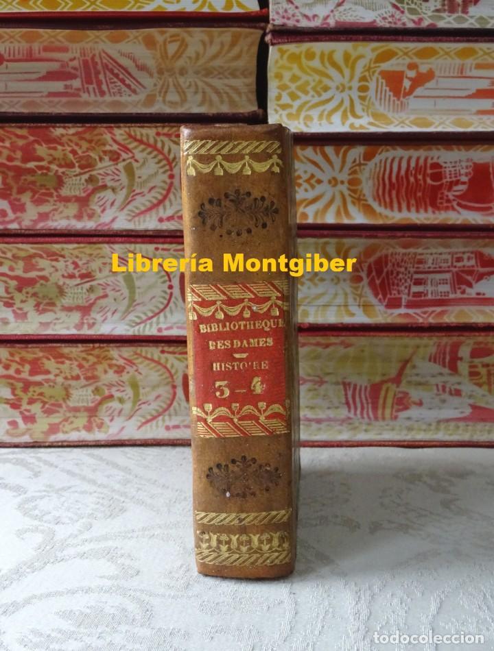 Livros antigos: BIBLIOTHEQUE DE MADAME RAMONBORDES . Historie  Tomo 3 y 4.  Autor : MADAME RAMONBORDES