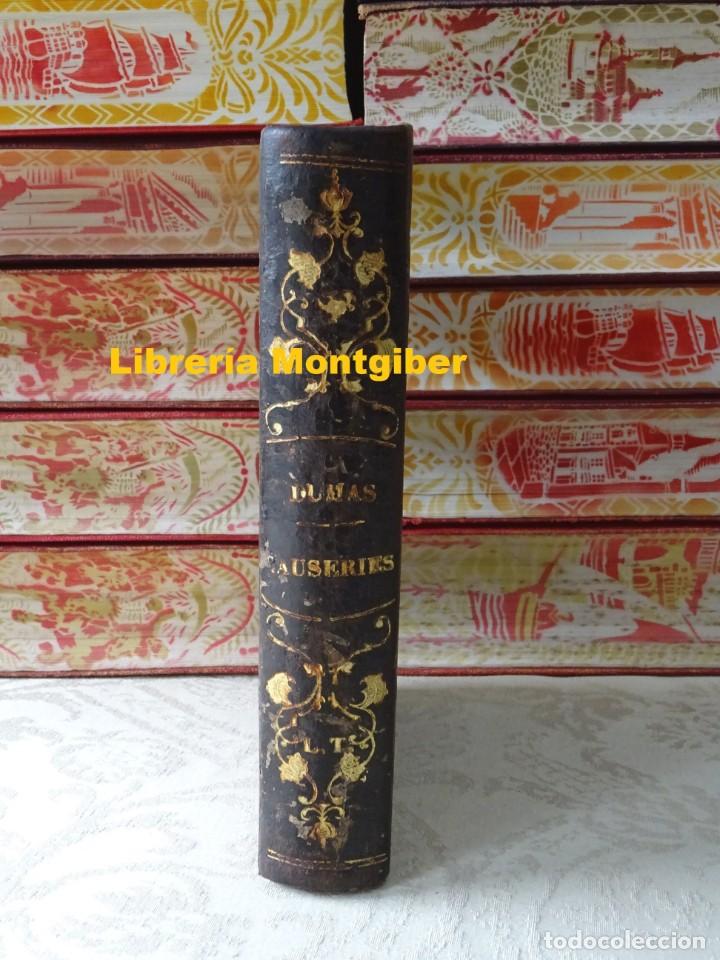 Libros antiguos: CAUSERIES .  2 Tomos en 1 Volumen  .  Autor :  Dumas, Alexandre - Foto 1