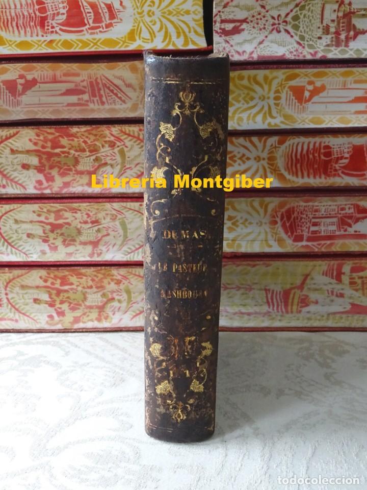 Libros antiguos: LE PASTEUR DASHBOURN  2 tomos en 1 vol.  .  Autor : DUMAS , ALEXANDRE - Foto 1
