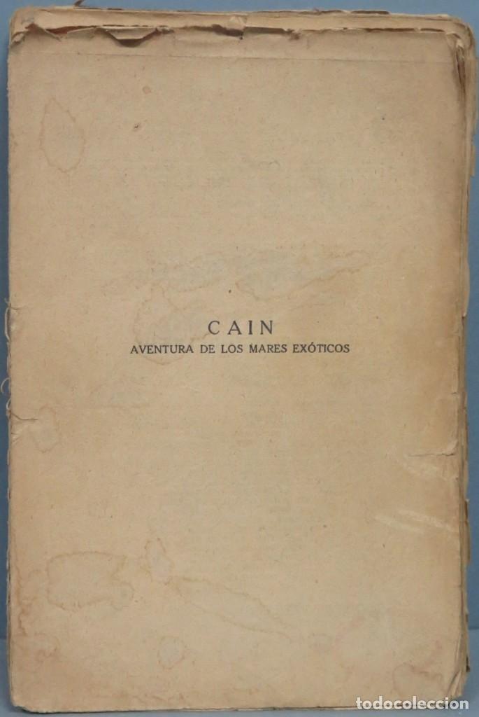 Libros antiguos: 1931.- CAIN. AVENTURA DE LOS MARES EX&Oacute;TICOS - Foto 1
