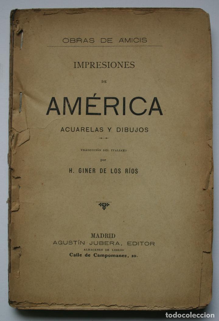 Libros antiguos: Impresiones de Am&eacute;rica - Edmondo  de Amicis - Foto 1