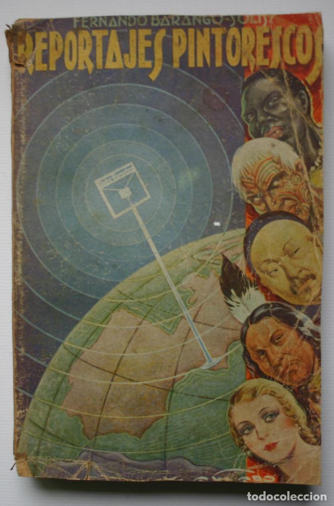 Libros antiguos: Reportajes pintorescos - Fernando Barang&oacute;-Solis - Foto 1