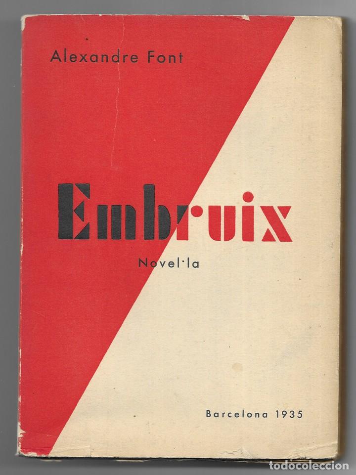 Libros antiguos: Embruix   Novel.la    Font, Alexandre.   1935 - Foto 1