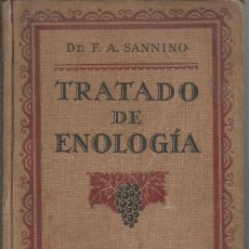 Libros antiguos: TRATADO DE ENOLOGIA - SANNINO, ANTONIO