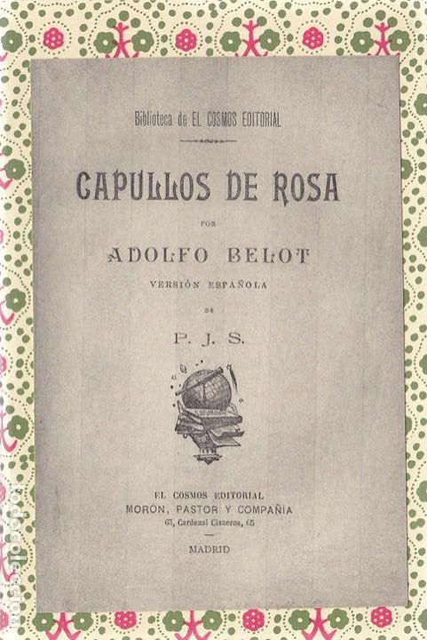 Libros antiguos: Capullos de rosa / por Adolfo Belot - Foto 1