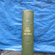 Libros antiguos: LUNE DE MIEL - GYP - 1899 (EN FRANCES). Lote 201957298