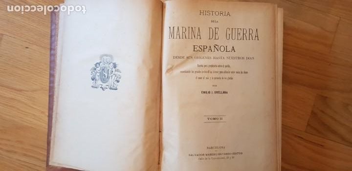 Libros antiguos: HISTORIA DE LA MARINA DE GUERRA ESPA&Ntilde;OLA DESDE SUS ORIGENES HASTA NUESTROS DIAS. T,I