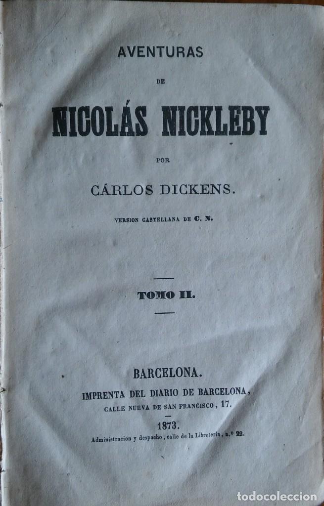 Libros antiguos: Aventuras de Nicol&aacute;s Nickleby, Dickens, Barcelona, 1873. Tomo 2. - Foto 1