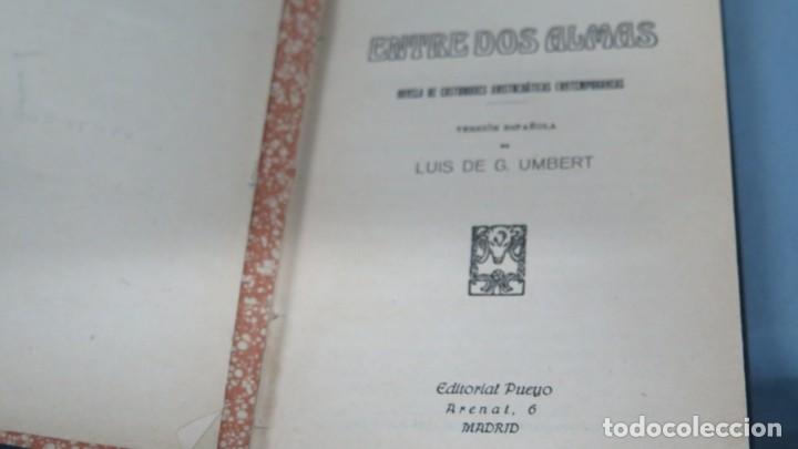 Libros antiguos: 1922.- ENTRE DOS ALMAS. DELLY - Foto 2