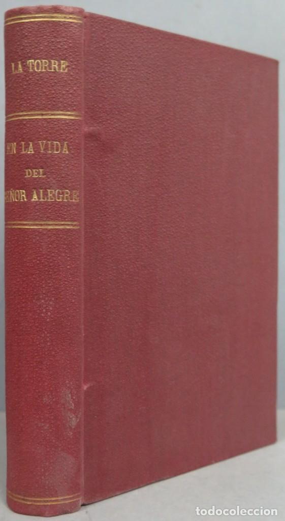 Libros antiguos: EN LA VIDA DEL SE&Ntilde;OR ALEGRE. DE LA TORRE - Foto 1