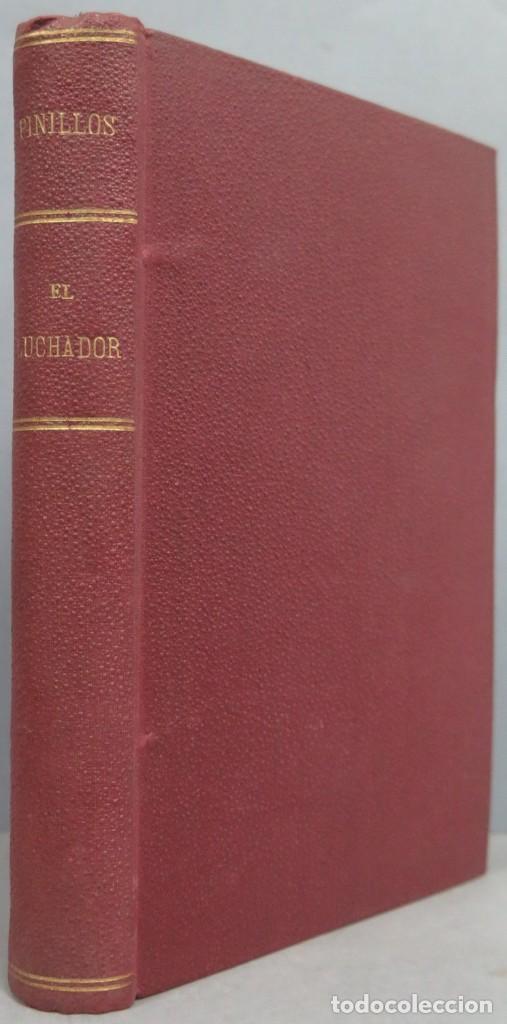 Libros antiguos: 1916.- EL LUCHADOR. PINILLOS - Foto 1