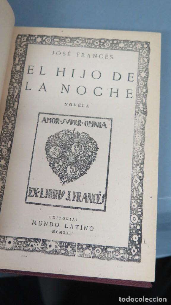 Libros antiguos: 1922.- EL HIJO DE LA NOCHE. J. FRANC&Eacute;S - Foto 2