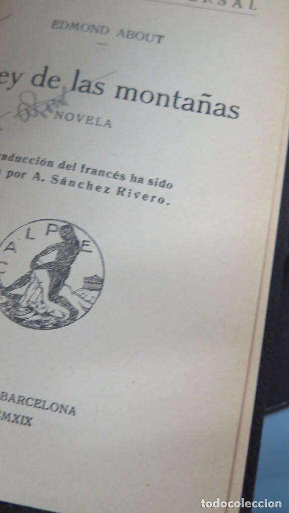 Libros antiguos: 1919.- EL REY DE LAS MONTA&Ntilde;AS. ABOUT. 2 TOMOS - Foto 2