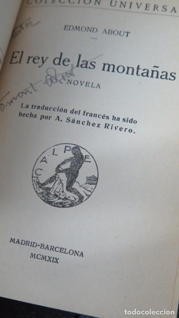 Libros antiguos: 1919.- EL REY DE LAS MONTA&Ntilde;AS. ABOUT. 2 TOMOS - Foto 3