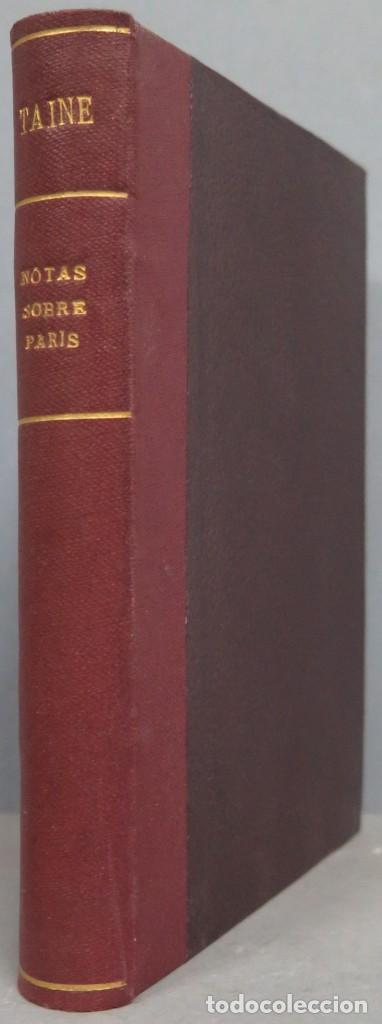 Libros antiguos: 1923.- NOTAS SOBRE PARIS. TAINE - Foto 1