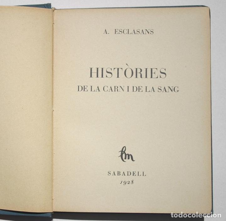 Libros antiguos: Hist&ograve;ries de la carn i de la sang - A Esclasans - Foto 1