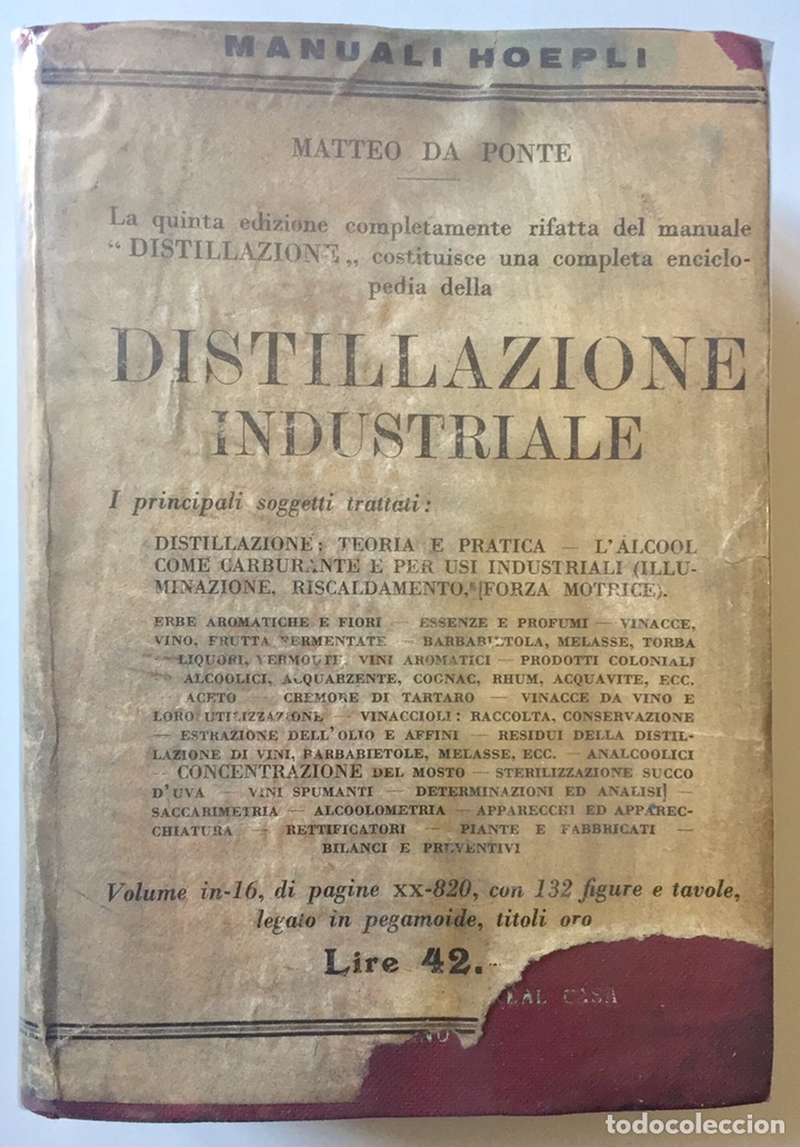 Libri antichi: Destilaci&oacute;n Distillazione Industriale 1931 Matteo da Pinto Manuali Hoepli Destilaci&oacute;n Industrial