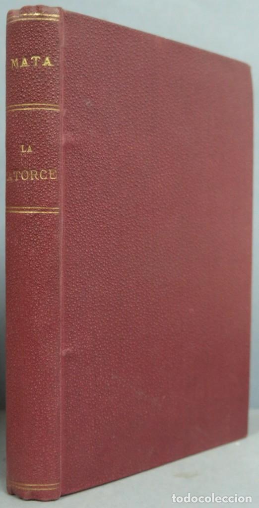 Libros antiguos: 1920.- LA CATORCE. MATA - Foto 1