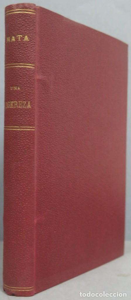 Libros antiguos: UNA LIGEREZA. PEDRO MATA - Foto 1