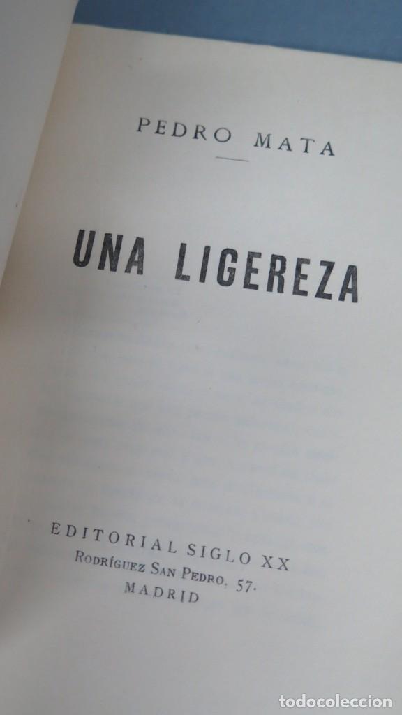 Libros antiguos: UNA LIGEREZA. PEDRO MATA - Foto 2