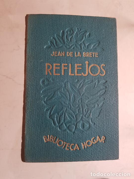 Libros antiguos: BRETE: REFLEJOS (1931) - Foto 1