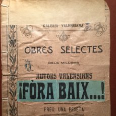 Libros antiguos: GALERÍA DE AUTORES VALENCIANS. VALENCIA 1918. !FORA BAIX !. Lote 202902641