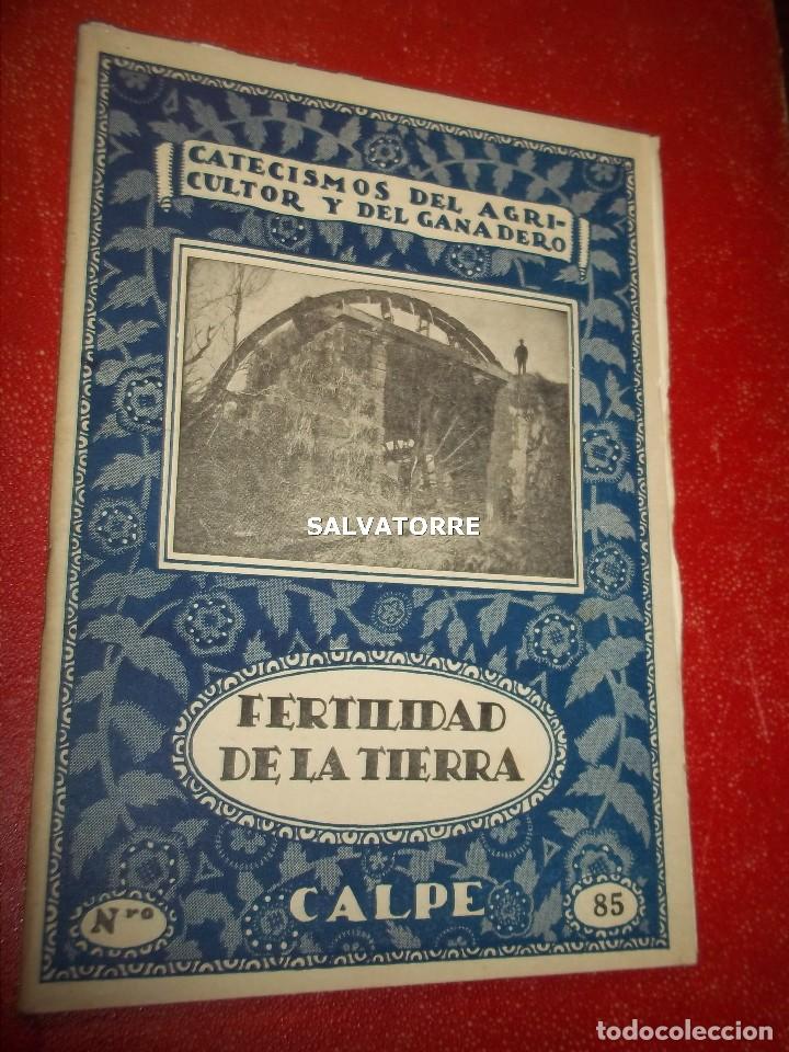Libri antichi: CATECISMOS DEL AGRICULTOR Y GANADERO.FERTILIDAD DE LA TIERRA.85. ESPASA CALPE