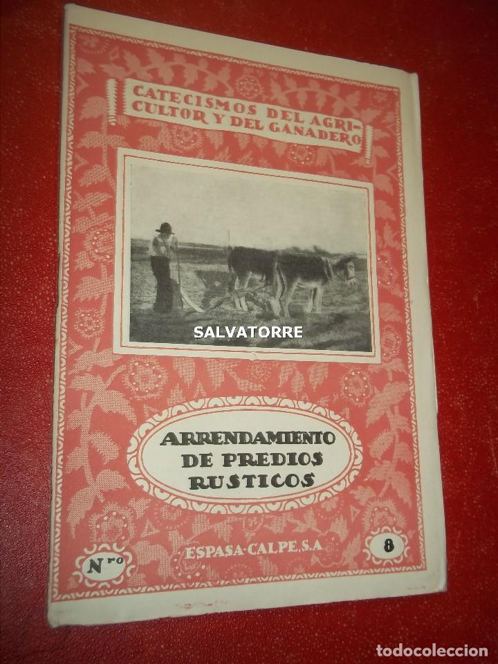 Libri antichi: CATECISMOS DEL AGRICULTOR Y GANADERO.ARRENDAMIENTO DE PREDIOS PUBLICOS.8..ESPASA CALPE