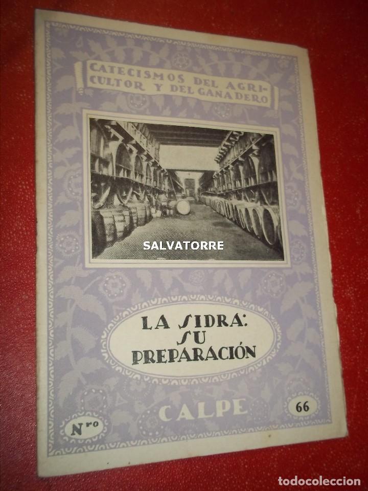 Libri antichi: CATECISMOS DEL AGRICULTOR Y GANADERO.LA SIDRA.SU PREPARACION.66.SELLO REPUBLICA.ESPASA CALPE