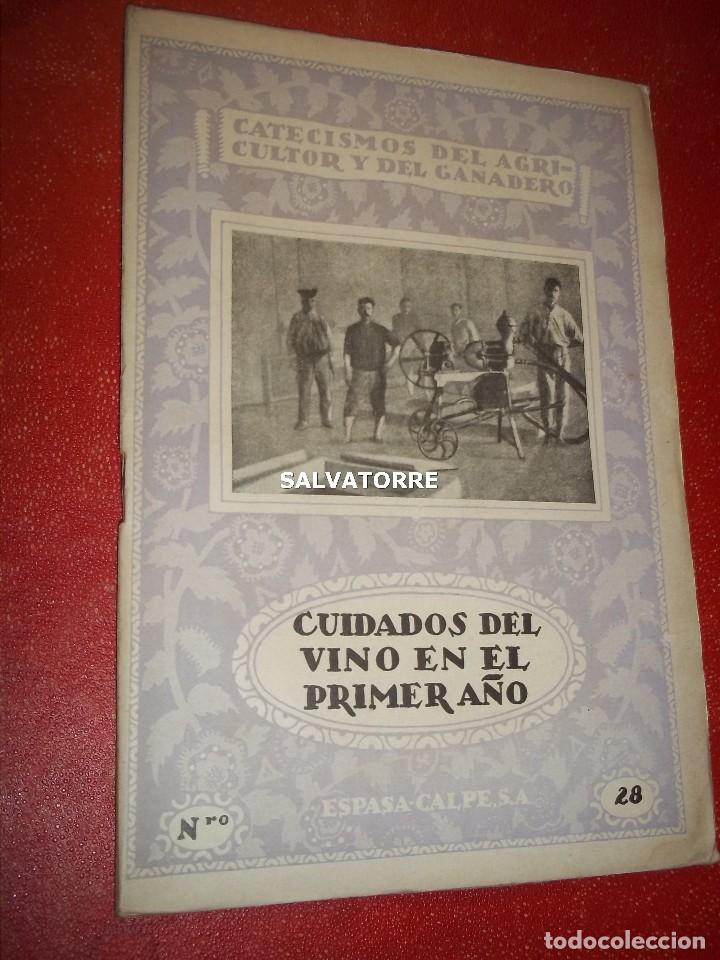 Libri antichi: CATECISMOS DEL AGRICULTOR Y GANADERO.CUIDADOS DEL VINO EN EL PRIMER A&Ntilde;O.SELLO REPUBLICA.ESPASA CALPE